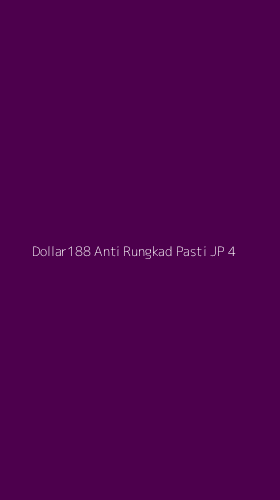 Tampilan Antarmuka Aplikasi Dollar188 Anti Rungkad Pasti Jp - 4