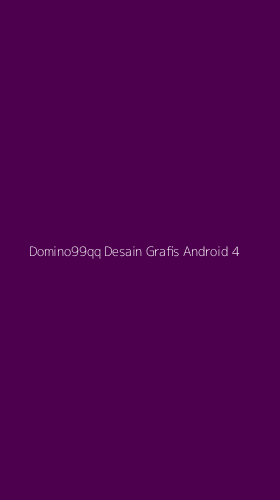 Tampilan Antarmuka Aplikasi Domino99qq Desain Grafis Android - 4