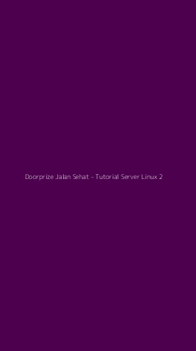 Tampilan Antarmuka Aplikasi Doorprize Jalan Sehat - Tutorial Server Linux - 2