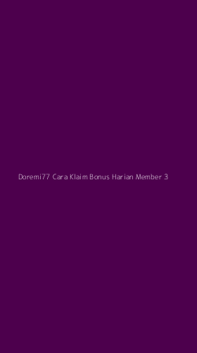 Tampilan Antarmuka Aplikasi Doremi77 Cara Klaim Bonus Harian Member - 3