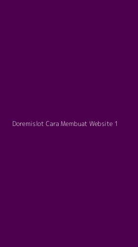 Tampilan Antarmuka Aplikasi Doremislot Cara Membuat Website - 1