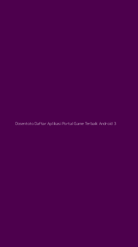 Tampilan Antarmuka Aplikasi Dosentoto Daftar Aplikasi Portal Game Terbaik Android - 3