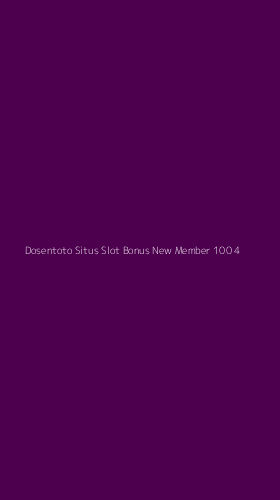 Tampilan Antarmuka Aplikasi Dosentoto Situs Slot Bonus New Member 100 - 4