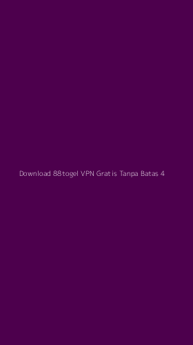 Tampilan Antarmuka Aplikasi Download 88togel Vpn Gratis Tanpa Batas - 4