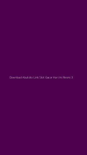 Tampilan Antarmuka Aplikasi Download Abutoto Link Slot Gacor Hari Ini Resmi - 3