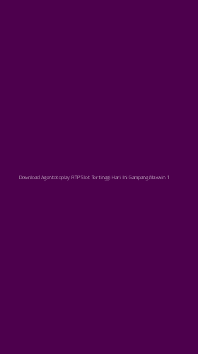 Tampilan Antarmuka Aplikasi Download Agentotoplay Rtp Slot Tertinggi Hari Ini Gampang Maxwin - 1