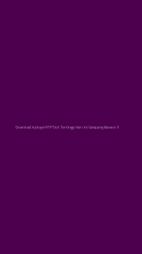 Tampilan Antarmuka Aplikasi Download Ajitogel Rtp Slot Tertinggi Hari Ini Gampang Maxwin - 3