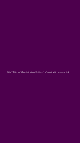 Tampilan Antarmuka Aplikasi Download Angkatoto Cara Recovery Akun Lupa Password - 3