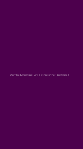 Tampilan Antarmuka Aplikasi Download Ariestogel Link Slot Gacor Hari Ini Resmi - 4