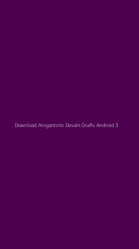 Tampilan Antarmuka Aplikasi Download Arogantoto Desain Grafis Android - 3
