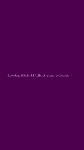 Tampilan Antarmuka Aplikasi Download Babeh188 Aplikasi Kebugaran Android - 1