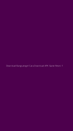 Tampilan Antarmuka Aplikasi Download Bangsatogel Cara Download Apk Game Resmi - 1