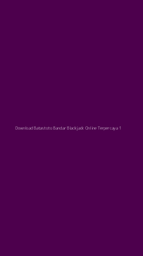 Tampilan Antarmuka Aplikasi Download Batastoto Bandar Blackjack Online Terpercaya - 1