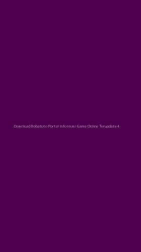 Tampilan Antarmuka Aplikasi Download Bobatoto Portal Informasi Game Online Terupdate - 4