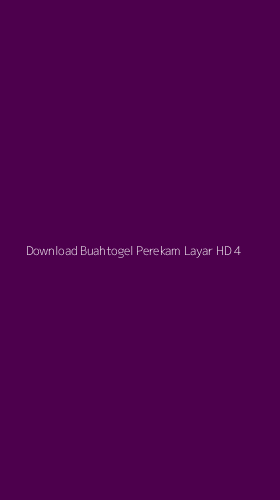 Tampilan Antarmuka Aplikasi Download Buahtogel Perekam Layar Hd - 4