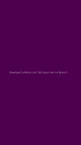 Tampilan Antarmuka Aplikasi Download Cafetoto Link Slot Gacor Hari Ini Resmi - 3