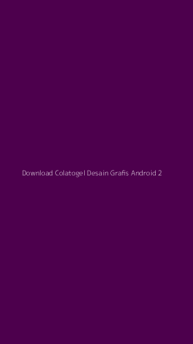 Tampilan Antarmuka Aplikasi Download Colatogel Desain Grafis Android - 2
