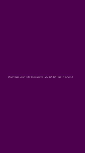 Tampilan Antarmuka Aplikasi Download Cuantoto Buku Mimpi 2d 3d 4d Togel Akurat - 2