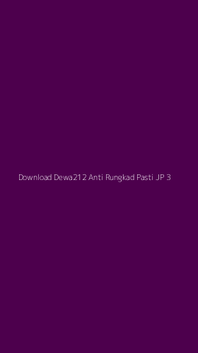 Tampilan Antarmuka Aplikasi Download Dewa212 Anti Rungkad Pasti Jp - 3