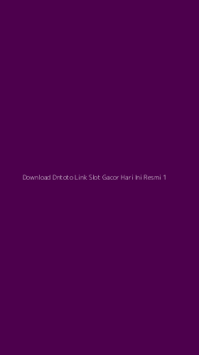 Tampilan Antarmuka Aplikasi Download Dntoto Link Slot Gacor Hari Ini Resmi - 1