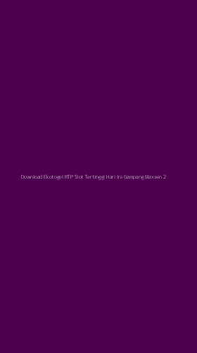 Tampilan Antarmuka Aplikasi Download Ekotogel Rtp Slot Tertinggi Hari Ini Gampang Maxwin - 2