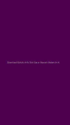 Tampilan Antarmuka Aplikasi Download Gbtoto Info Slot Gacor Maxwin Malam Ini - 4