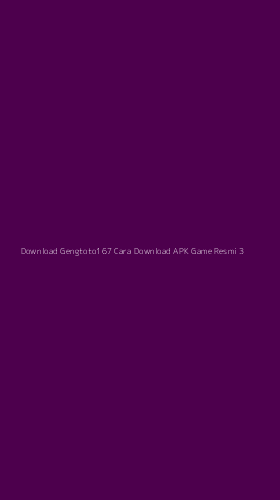 Tampilan Antarmuka Aplikasi Download Gengtoto167 Cara Download Apk Game Resmi - 3