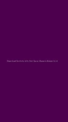 Tampilan Antarmuka Aplikasi Download Gnrtoto Info Slot Gacor Maxwin Malam Ini - 4