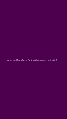 Tampilan Antarmuka Aplikasi Download Gokutogel Aplikasi Kebugaran Android - 3