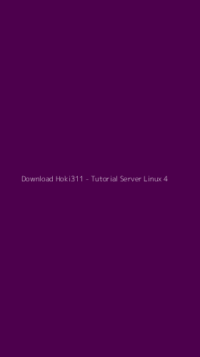 Tampilan Antarmuka Aplikasi Download Hoki311 - Tutorial Server Linux - 4