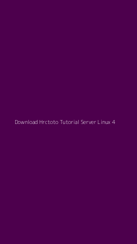 Tampilan Antarmuka Aplikasi Download Hrctoto Tutorial Server Linux - 4