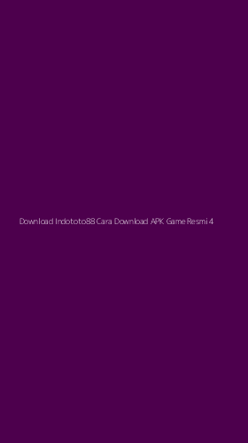 Tampilan Antarmuka Aplikasi Download Indototo88 Cara Download Apk Game Resmi - 4