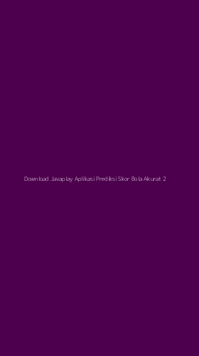 Tampilan Antarmuka Aplikasi Download Javaplay Aplikasi Prediksi Skor Bola Akurat - 2
