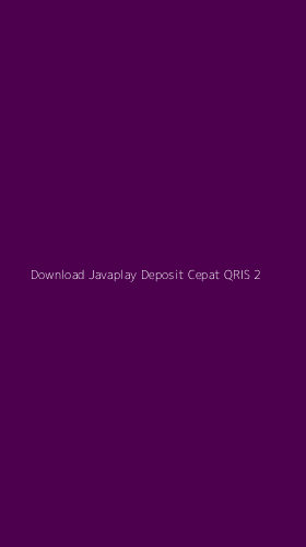 Tampilan Antarmuka Aplikasi Download Javaplay Deposit Cepat Qris - 2