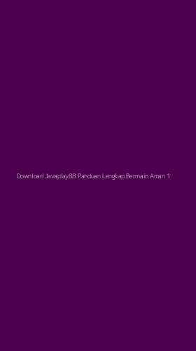 Tampilan Antarmuka Aplikasi Download Javaplay88 Panduan Lengkap Bermain Aman - 1