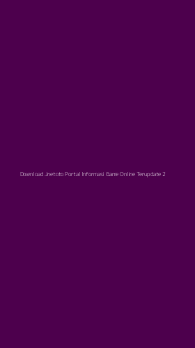 Tampilan Antarmuka Aplikasi Download Jnetoto Portal Informasi Game Online Terupdate - 2