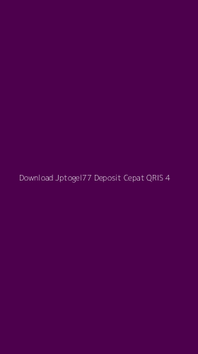 Tampilan Antarmuka Aplikasi Download Jptogel77 Deposit Cepat Qris - 4