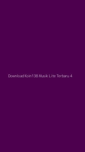 Tampilan Antarmuka Aplikasi Download Koin138 Musik Lite Terbaru - 4