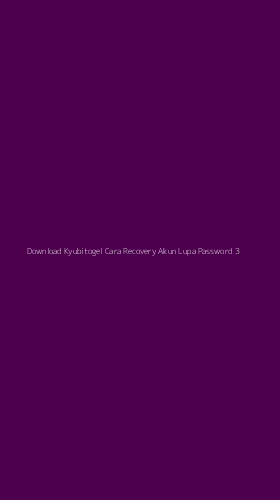 Tampilan Antarmuka Aplikasi Download Kyubitogel Cara Recovery Akun Lupa Password - 3