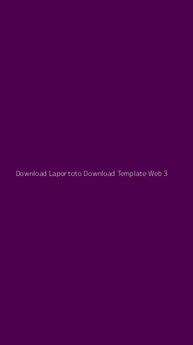 Tampilan Antarmuka Aplikasi Download Laportoto Download Template Web - 3