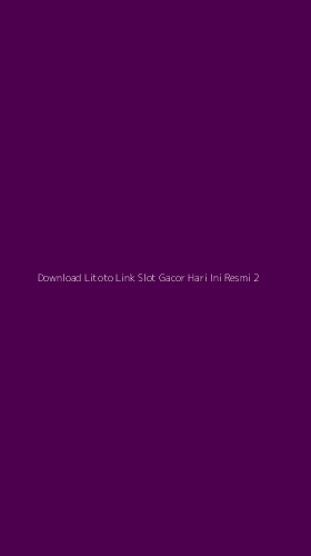 Tampilan Antarmuka Aplikasi Download Litoto Link Slot Gacor Hari Ini Resmi - 2