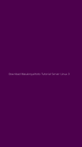 Tampilan Antarmuka Aplikasi Download Masukroyaltoto Tutorial Server Linux - 3
