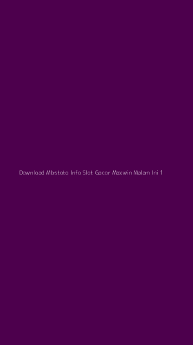 Tampilan Antarmuka Aplikasi Download Mbstoto Info Slot Gacor Maxwin Malam Ini - 1