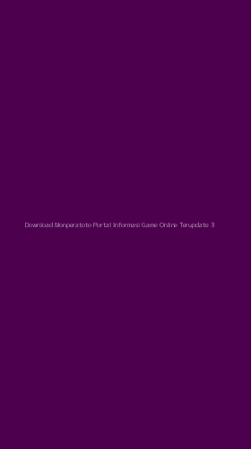 Tampilan Antarmuka Aplikasi Download Monperatoto Portal Informasi Game Online Terupdate - 3