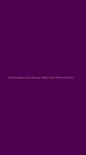 Tampilan Antarmuka Aplikasi Download Mpocasino Panduan Deposit Dan Withdraw Kilat - 4