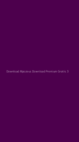 Tampilan Antarmuka Aplikasi Download Mpozeus Download Premium Gratis - 3