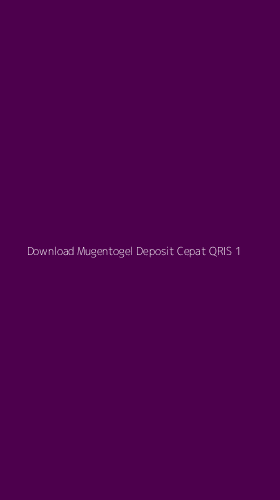 Tampilan Antarmuka Aplikasi Download Mugentogel Deposit Cepat Qris - 1