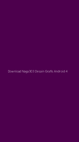 Tampilan Antarmuka Aplikasi Download Naga303 Desain Grafis Android - 4