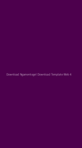 Tampilan Antarmuka Aplikasi Download Ngamentogel Download Template Web - 4