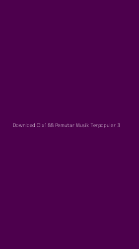 Tampilan Antarmuka Aplikasi Download Olx188 Pemutar Musik Terpopuler - 3